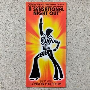 SATURDAY NIGHT FEVER Flyer 8”X4” LONDON PALLADIUM THEATRE 1998 3 Panels Color